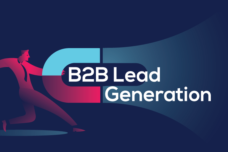 B2B Lead Generation and Growth